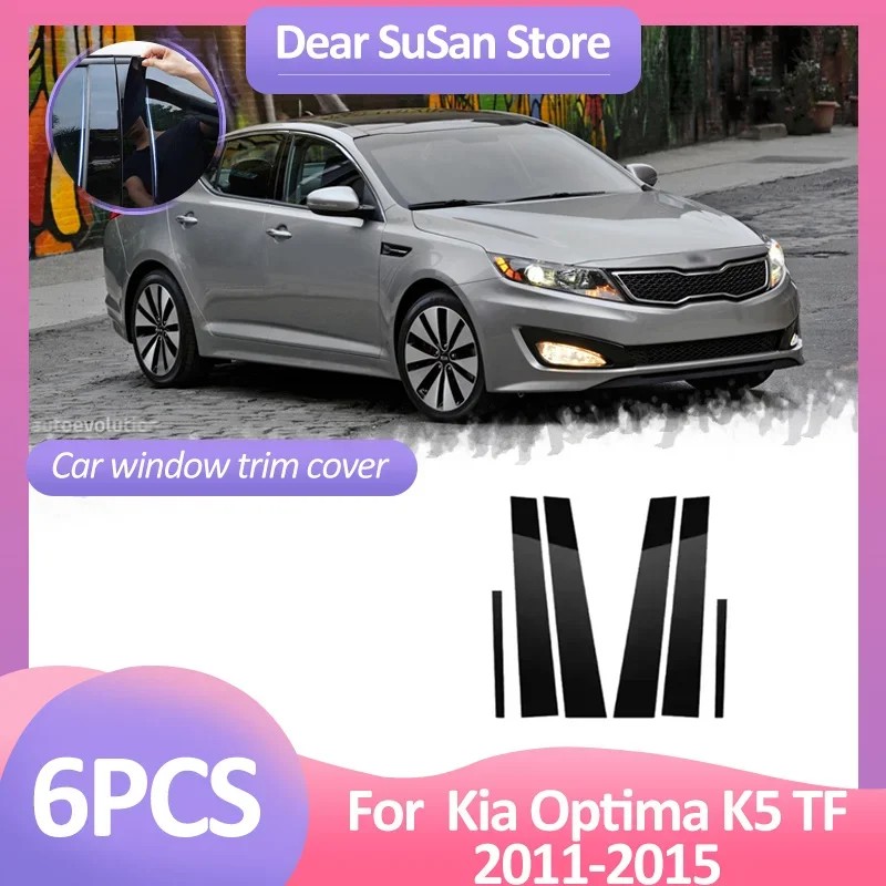 

6pcs Car Window Trim Cover For Kia Optima K5 TF 2011 2012 2013 2014 2015 Pillar B C Column Door Decal Stickers Gloss Accessories