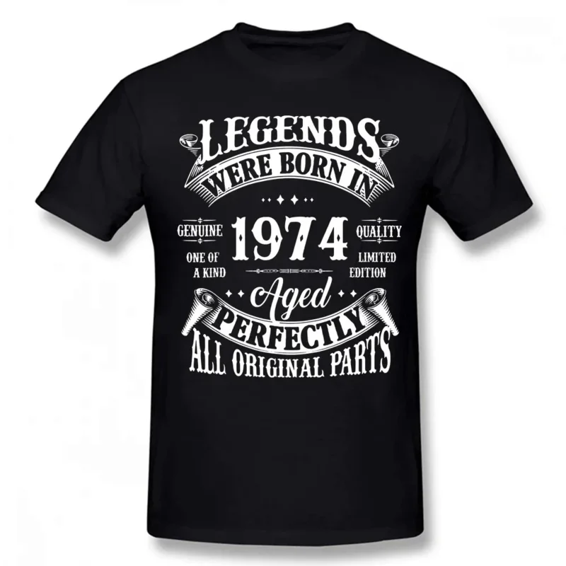 

50th Birthday Vintage Legends Born In 1974 50 Years Old T Shirt Streetwear Short Sleeve Gifts Summer Style T-shirt Mens Clothing