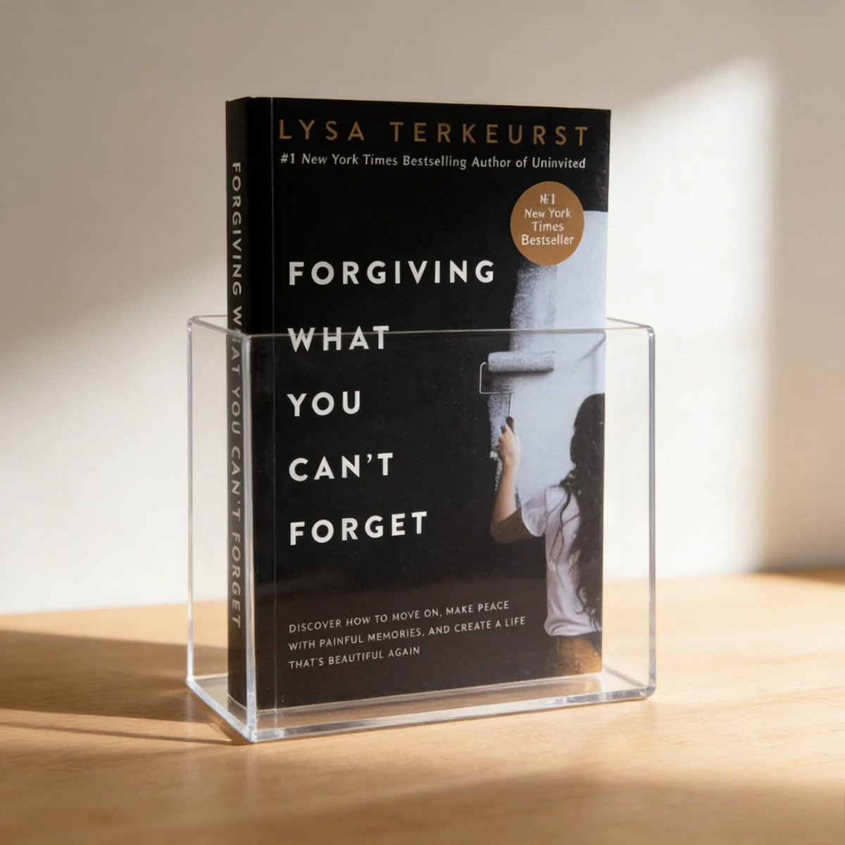 

Forgiving What You Can't Forget: Emotional Healing, Forgiveness, Self-Help, Personal Growth, Move on From Pain