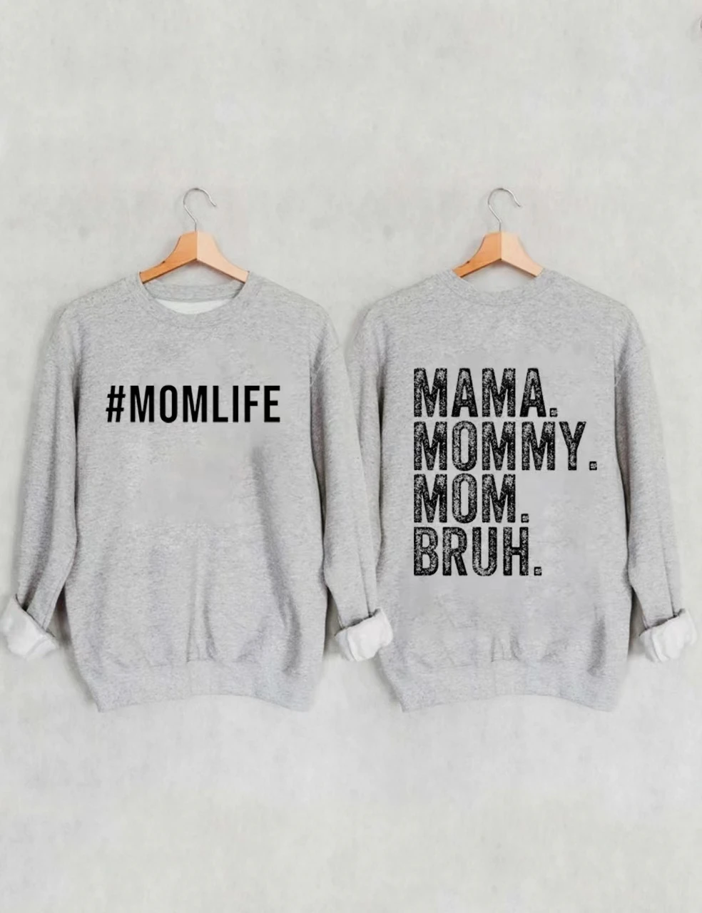 

2024 Hot Sale Trend Mother's Day Female Sweatshirt Mama Mommy Mom Bruh Back Slogan Women Sweater Fashion Gift for Mom Girl Tops