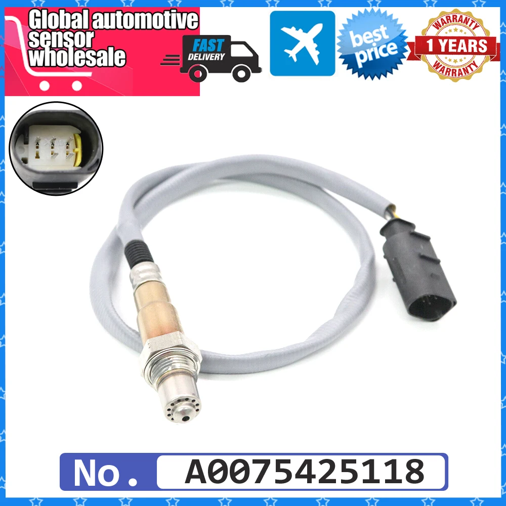 A0075425118 Air Fuel Ratio Lambda O2 Oxygen Sensor for Mercedes-Benz C253 A205 C205 X253 W166 R172 X117 S205 W205 W212 2009-2017