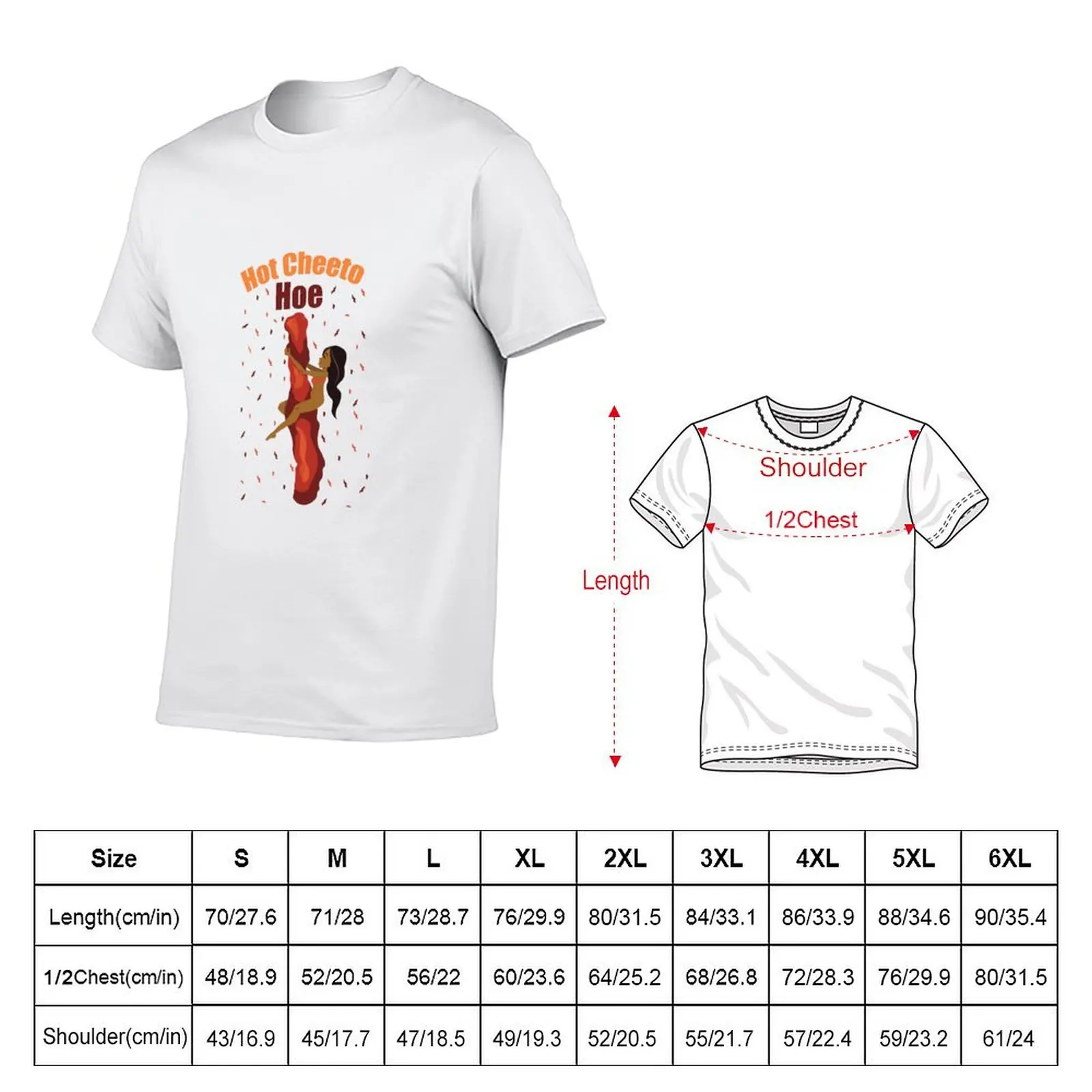 Hot Cheetos are bae T-Shirt t shirts for man graphic funny man t shirts high quality luxury brand T-Shirt
