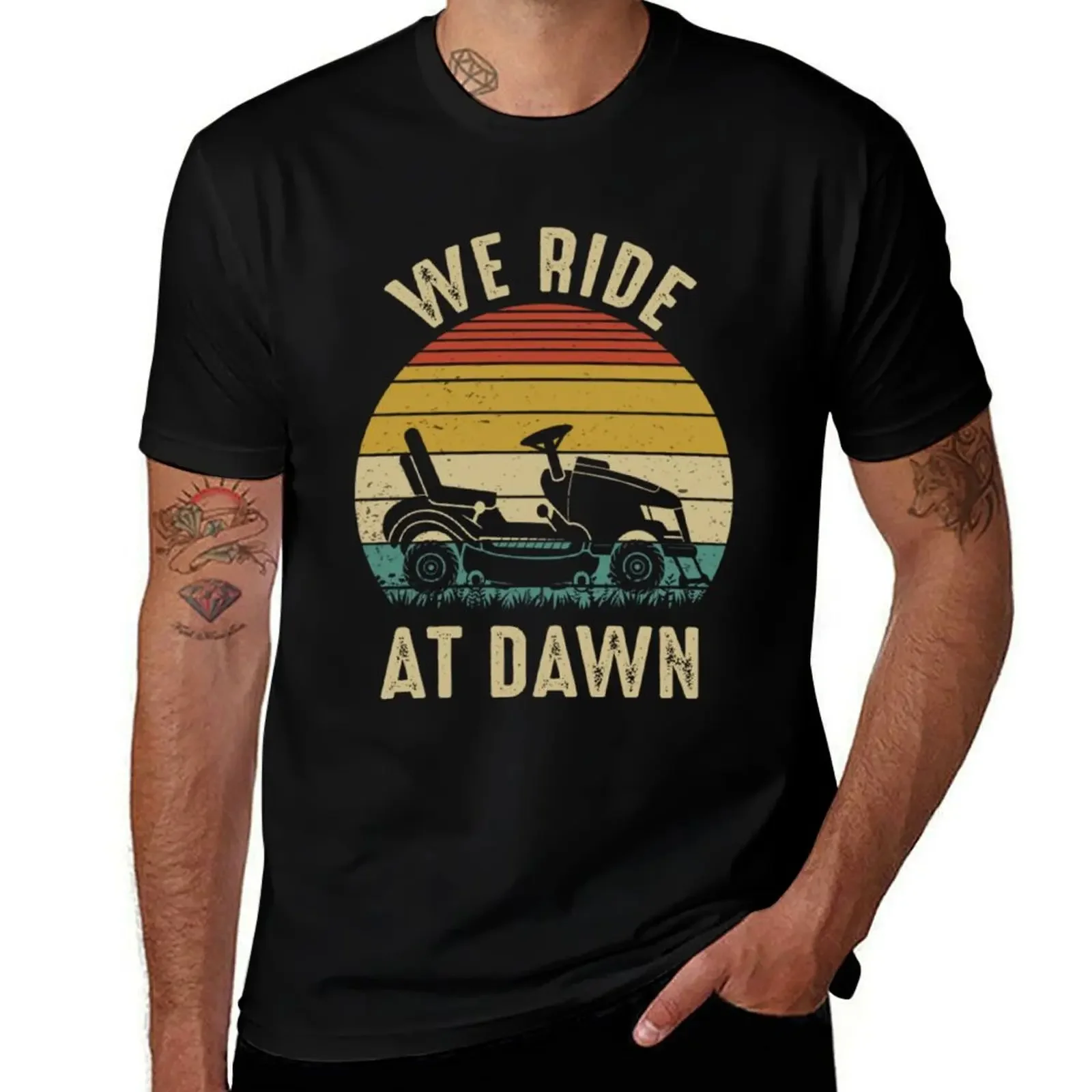 We Ride At Dawn Lawnmower for Dad Fathers Day Vintage - We Ride At Dawn Lawnmower T-Shirt graphic tee shirt mens workout shirts