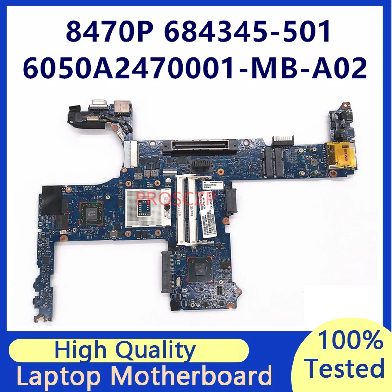 684345-001 684345-501 684345-601 Mainboard For HP 8470P Laptop Motherboard With SLJ8A QM77 6050A2470001-MB-A02 100% Working Well