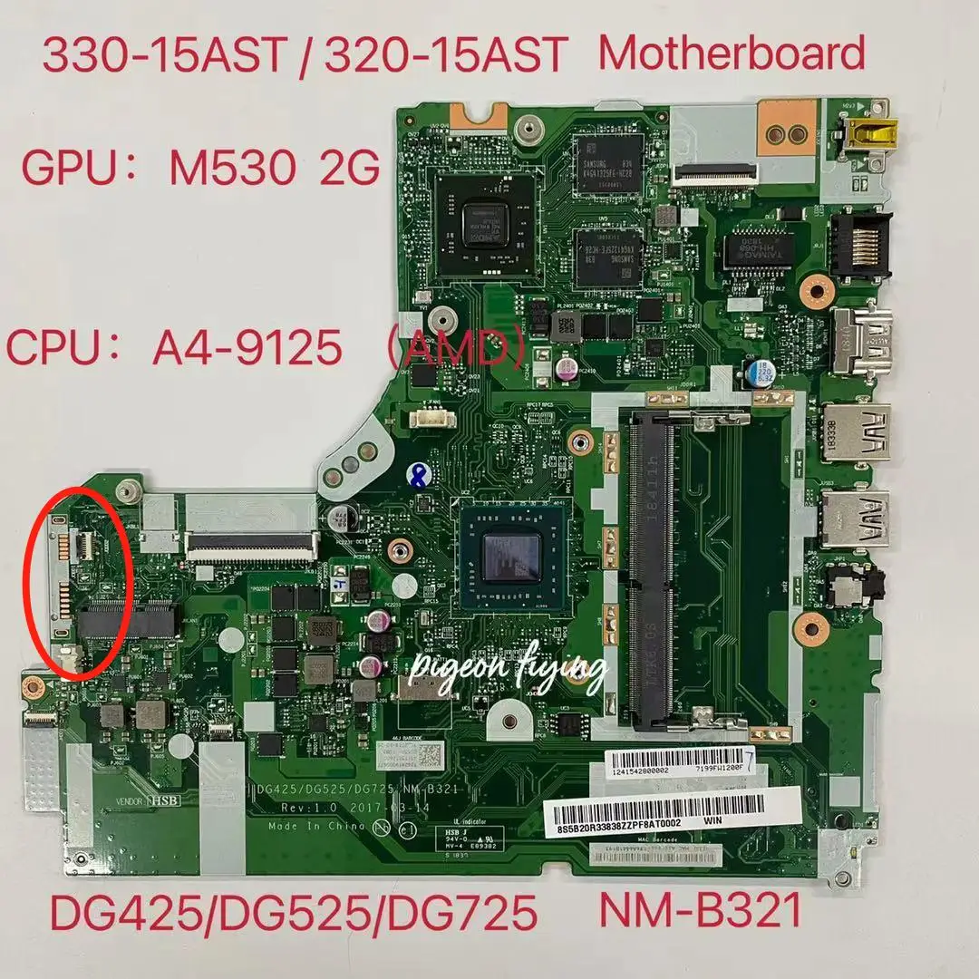 

Материнская плата для ноутбука Lenovo Ideapad 330-15AST/320-15AST CPU:A4-9125U(AMD) GPU:M350 2G NM-B321 FRU:5B20R33838 100% ТЕСТ ОК