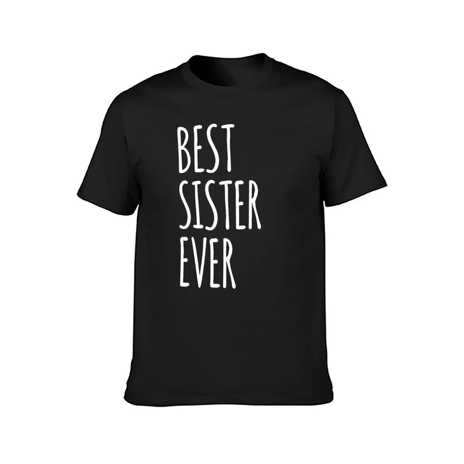 Best Sister Ever T-Shirt hippie clothes animal prinfor boys man clothes Men's t shirts