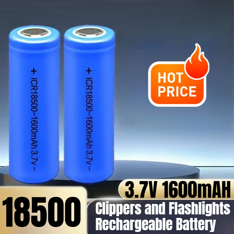 

18500 3.7V 1600mAH Hair Clippers and Flashlights Rechargeable Battery