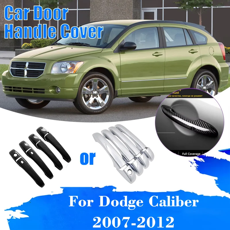 

Чехлы на дверные ручки автомобиля для Dodge Caliber 2007 2008 2009 2010 2011 2012, роскошная внешняя отделка, стильная наклейка, автомобильные аксессуары
