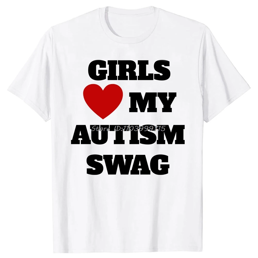 Girls Love My Autism Swag Funny Autistic Boy Gifts Awareness T-Shirt Graphic Streetwear Tees Gifts Ideas T Shirt Men Tshirt Tops