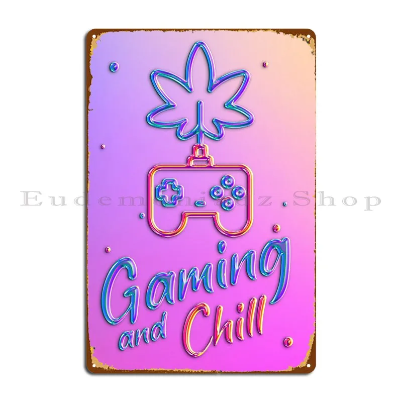 Gaming And Chill Metal Sign Mural Printing Club Create Garage Tin Sign Poster