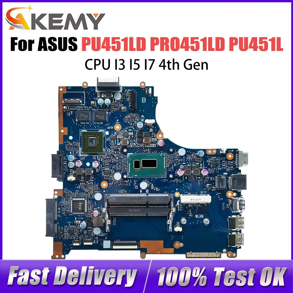 

PU451L Notebook Mainboard For ASUS PRO ESSENTIAL PU451LD PRO451LD Laptop Motherboard CPU I3 I5 I7 4th Gen GT820M DDR3L