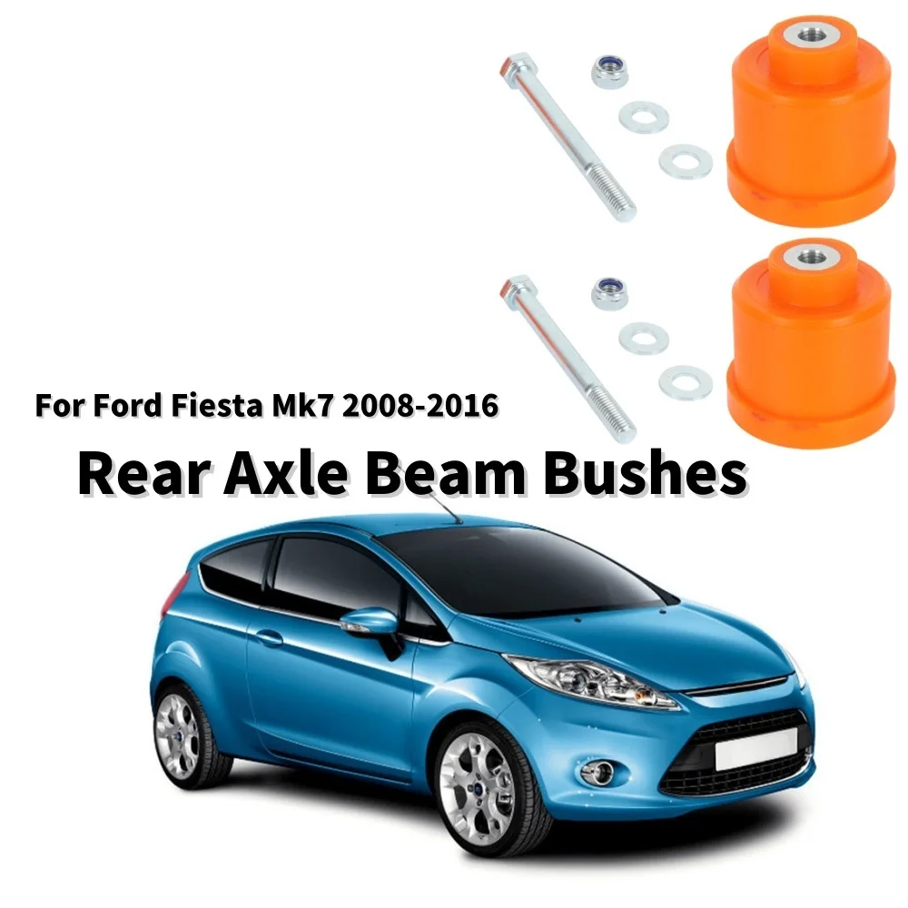 2Pcs Car Engine Rear Axle Beam Bushes Replacement In Poly For Ford Fiesta Mk7 2008-2016 Car Engines Components