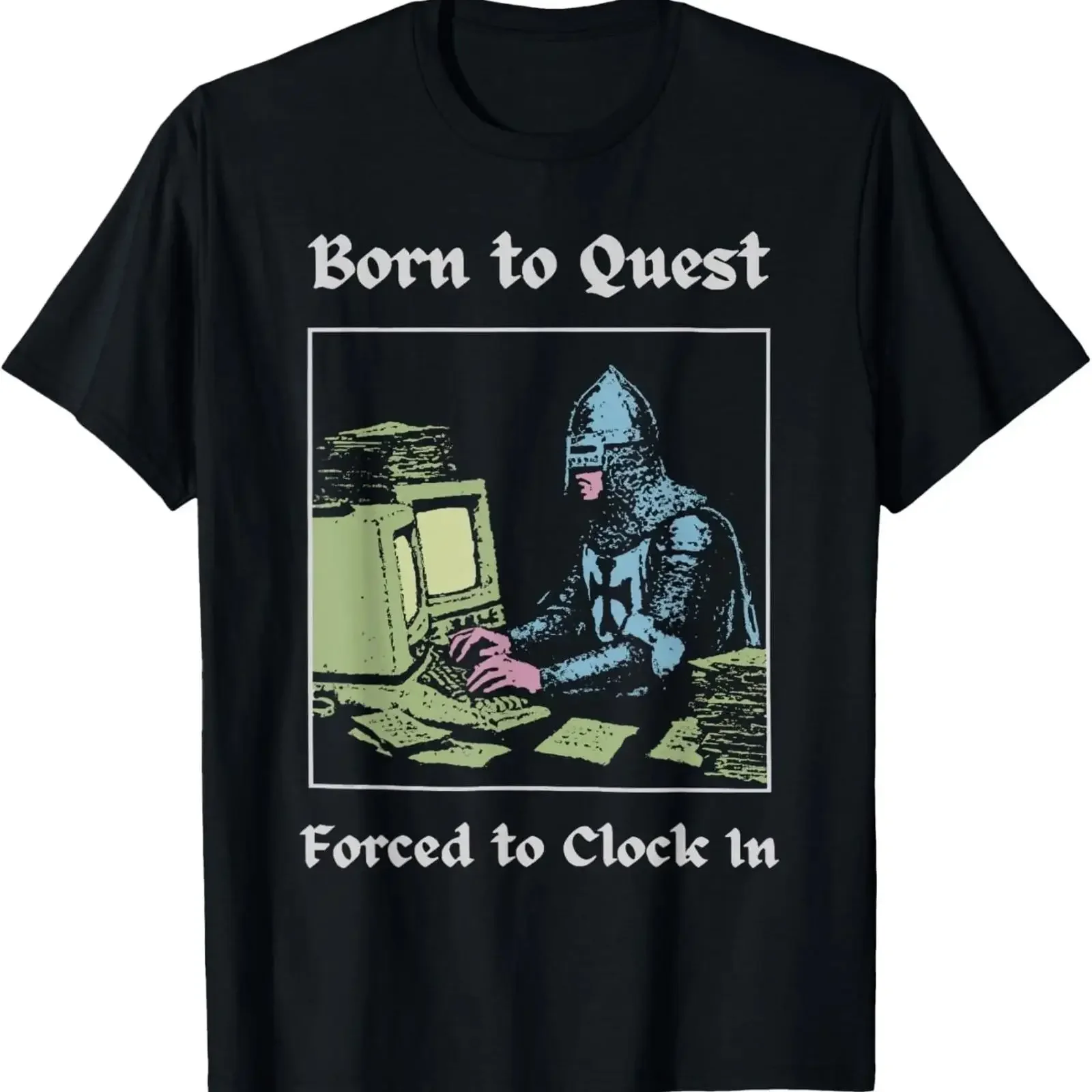 Born to Quest Forced Clock in Funny Office Fantasy Art T Shirt unisex vintage Washed Comfortable Soft streetwear