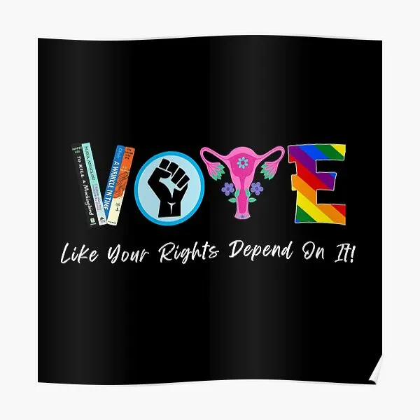 Vote Like Your Rights Depend On It Dk Bk  Poster Funny Mural Decoration Print Room Home Art Modern Wall Painting No Frame