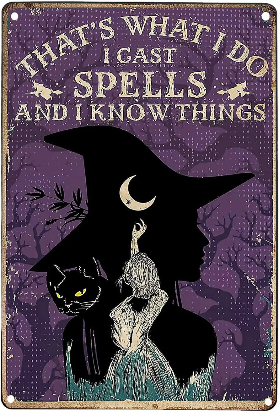 Halloween Vintage Metal Tin Sign Witch Witchy Kitchen Decor That's What I Do I Cast Spell and I Know Things Hippie Girl sign