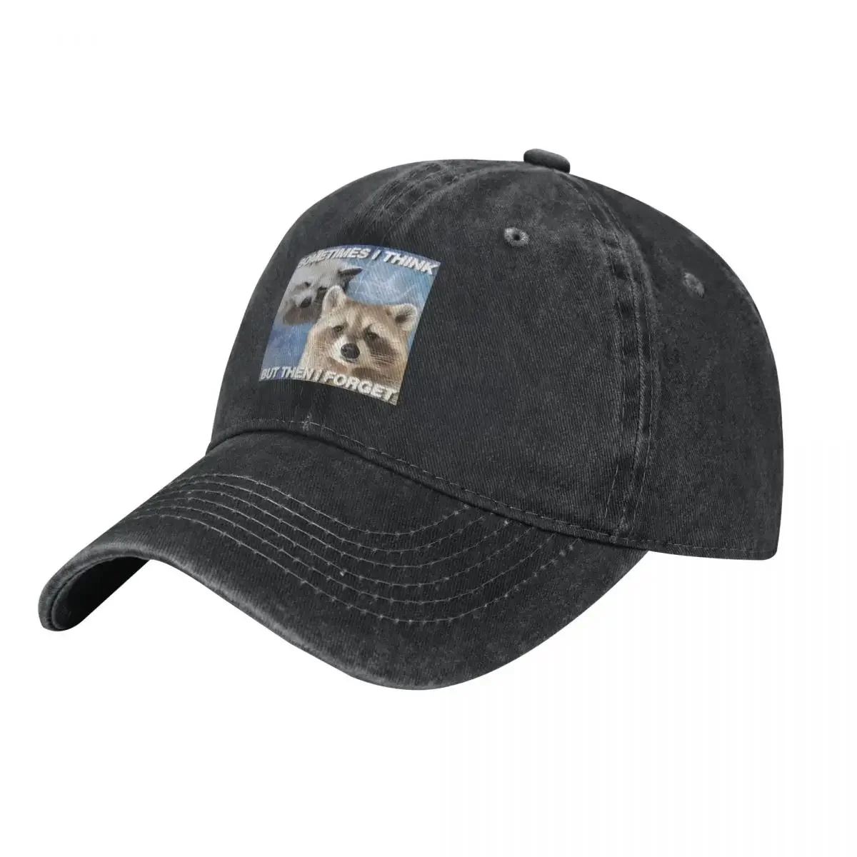 Raccoon Cat Meme, Sometimes I For THINK But Then I Forget, Dark Humor, Oversized denim Hat Durable for All Seasons Golf Hat Cap