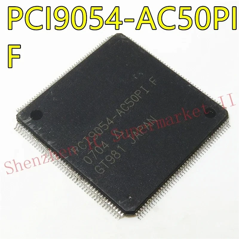 

New&original PCI9054-AC50PI PCI9054-AC50PI F QFP176 PCI Bus Master I/O Accelerator Chip