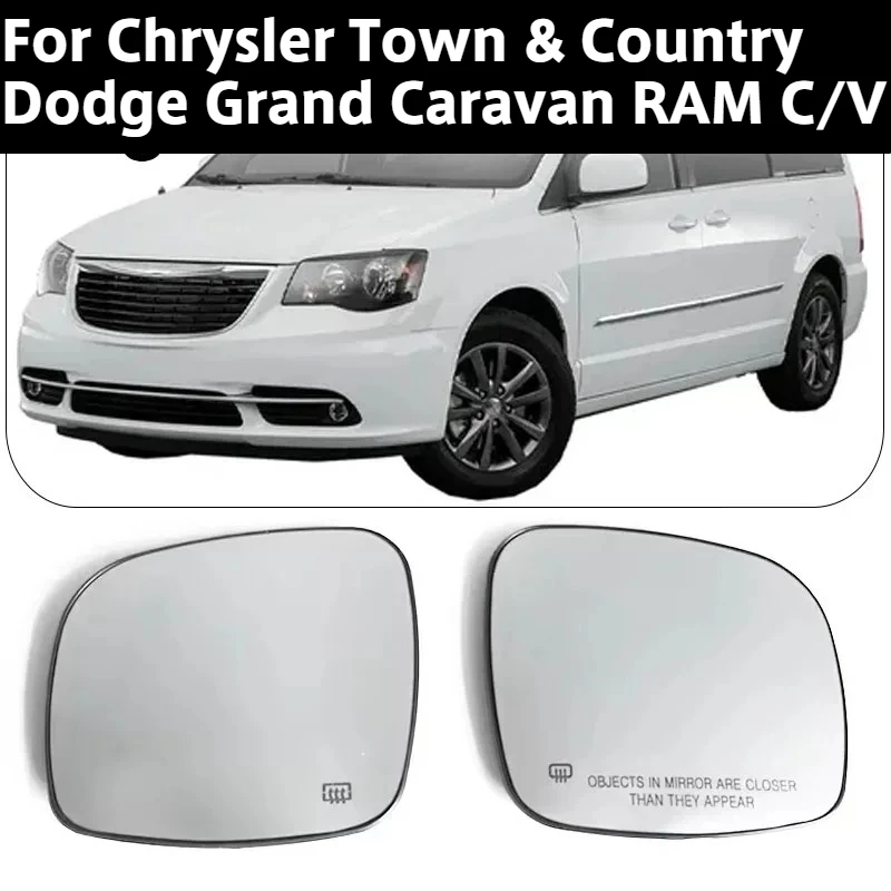 Left/Right Side Heated Rearview Mirror Glass For Chrysler Town & Country Dodge Grand Caravan RAM C/V