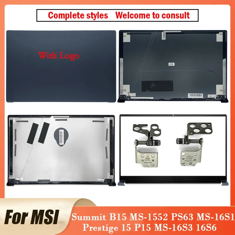 NEW For MSI PS63 MS-16S1 MSI Prestige 15 P15 MS-16S3 16S6 MSI Summit B15 MS-1552 Series Laptop LCD Back Cover Hinges Front Bezel