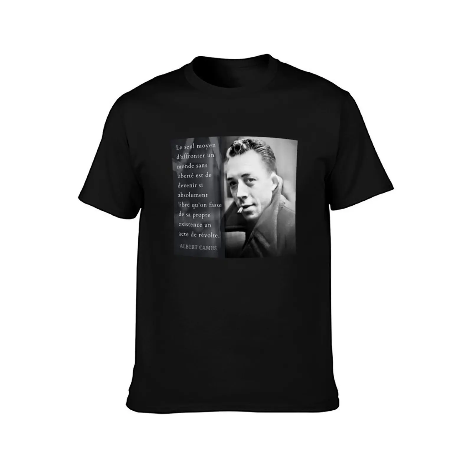 Albert Camus portrait and quote: Le seul moyen d'affronter un monde sans T-Shirt cotton t shirts high quality T-Shirt #2
