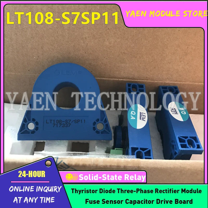 

LT108-S7 LT208-S7 LT308-S7 LT208-S7/SP8 LT108-S7 SP11 current sensor NEW ORIGINAL IGBT MODULE IN STOCK