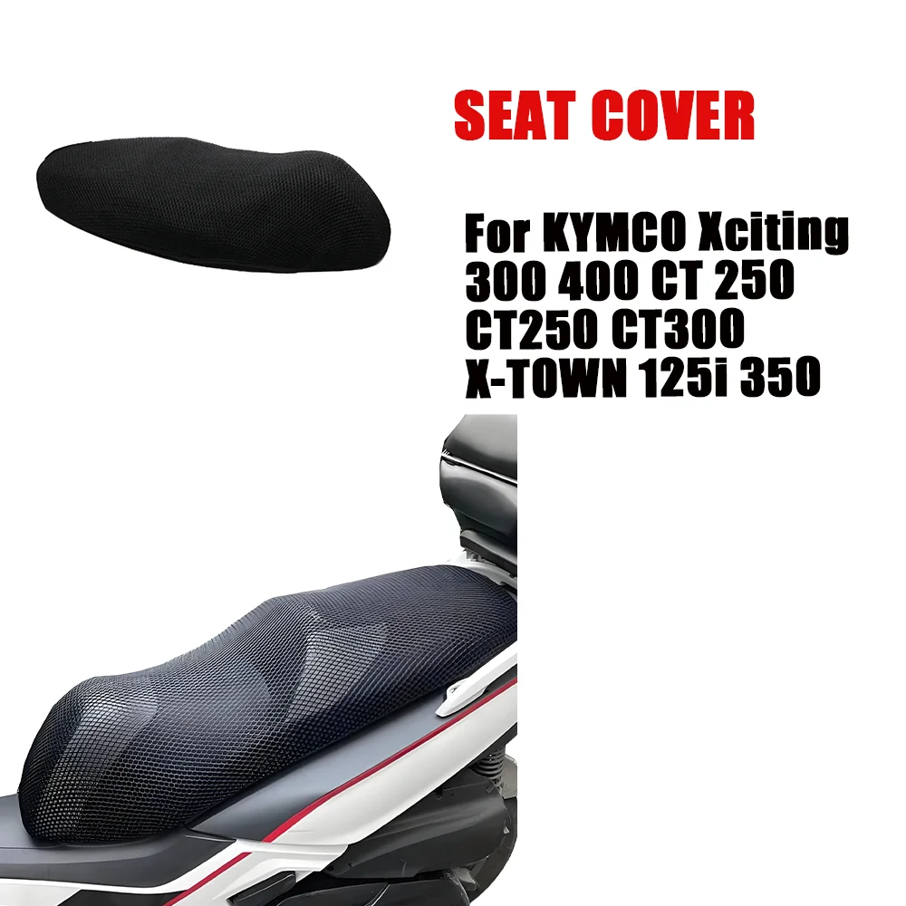 

For KYMCO Xciting 300 400 CT 250 CT250 CT300 X-TOWN 125i 350 Motorcycle Accessories Seat Cushion Cover Anti-Slip Protector