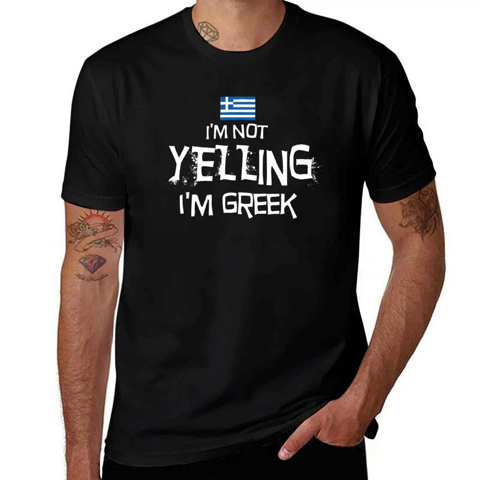 

I'm not yelling, I'm Greek with the Flag of Greece T-Shirt man t shirts high quality luxury brand man t shirts for men T-Shirt
