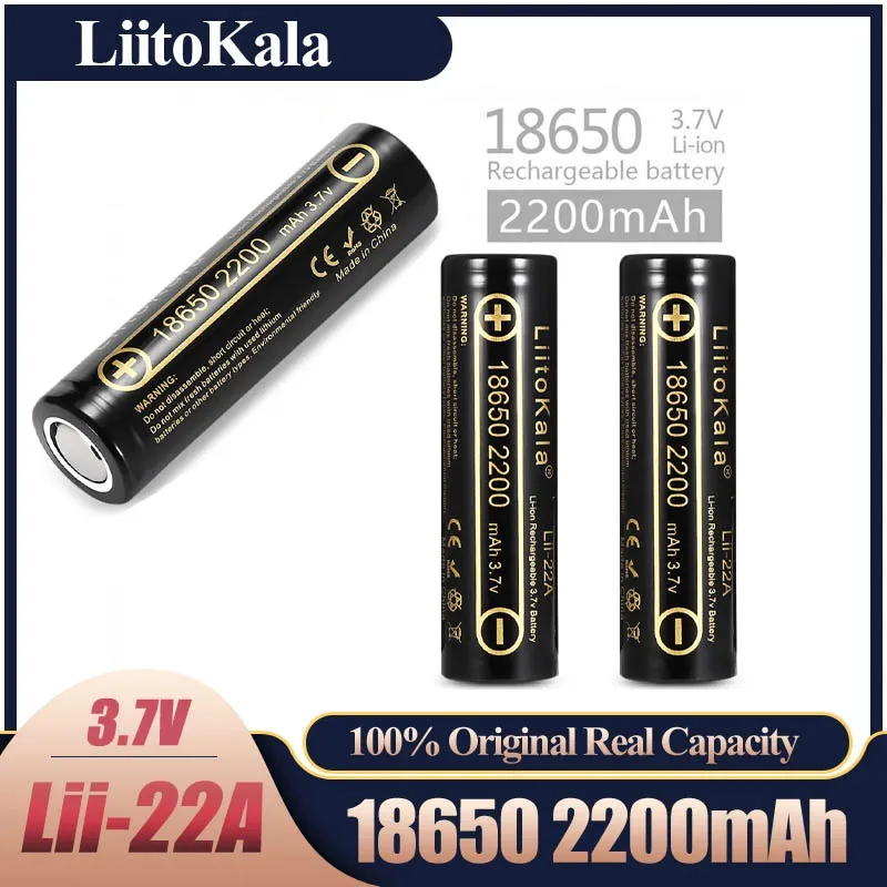 100% Original high quality Liitokala 18650 battery 3.7V 2200mAh 18650 rechargeable batteries for flashlight