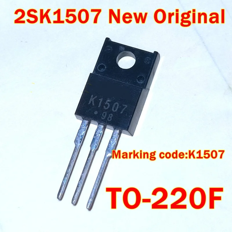 

2SK1507 TO-220F Marking code:K1507 New Original 1pcs to 100pcs N-Channel Silicon Power Mos-fet