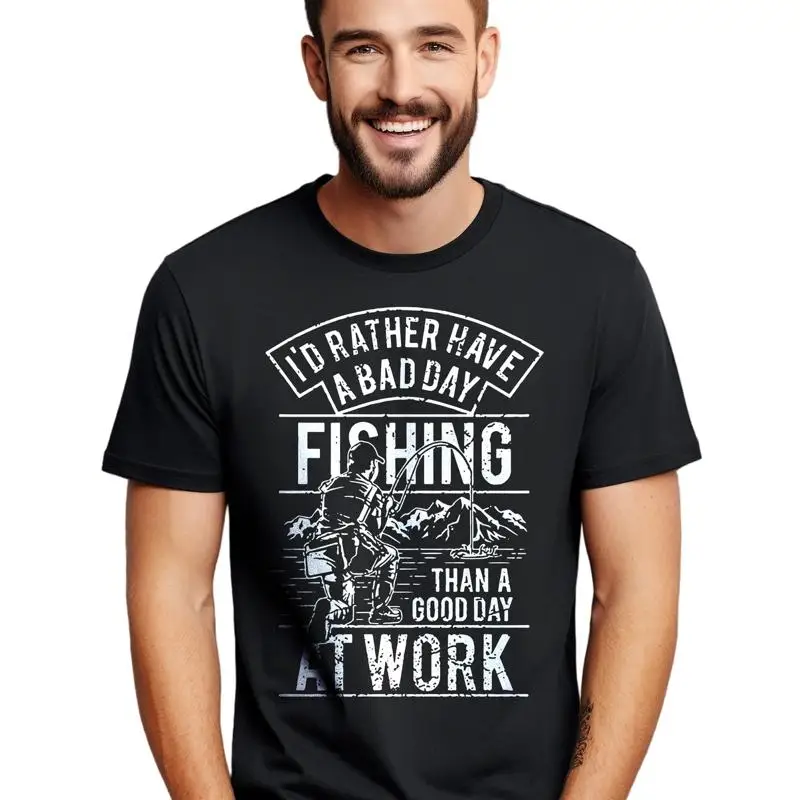 Bad Day Fishing t shirt Funny and Fishy 100 cotton Pr