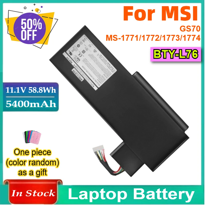 

5400mAh BTY-L76 Laptop Battery for MSI GS70 2OD 2PC 2PE 2QC 2QD 2QE GS72 MS-1771 MS-1772 MS-1773 MS-1774 MEDION X7613 MD98802