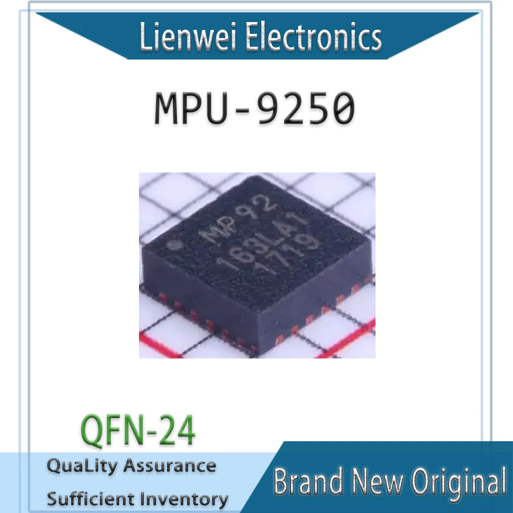 

100% New Original MP92 MPU-9250 MPU9250 IC Chipset QFN-24