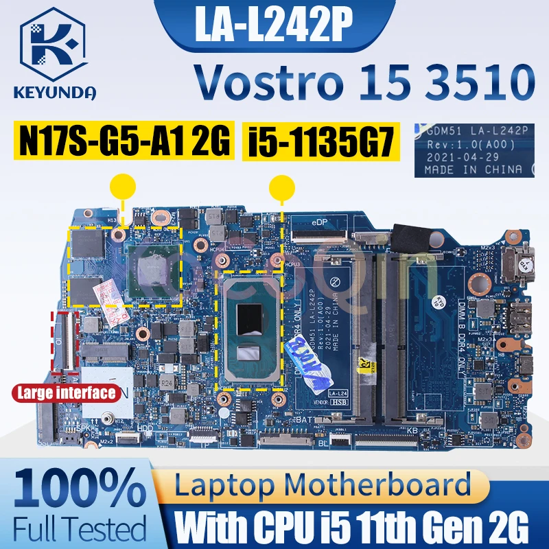 LA-L242P For Dell Vostro 15 3510 Notebook Mainboard 0V799W 0YX04V SRK05 i5-1135G7 N17S-G5-A1 2G Laptop Motherboard