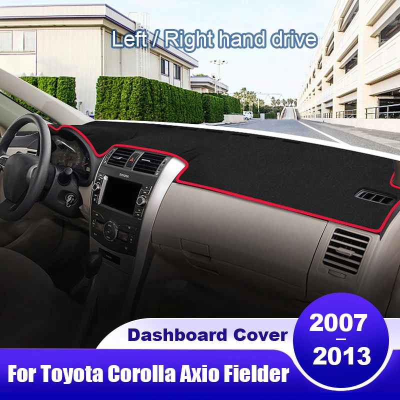 For Toyota Corolla Axio Fielder 2007 2008 2009 2010 2011 2012 2013 Car Dashboard Cover Dash Mat Sun Shade Pad Accessories