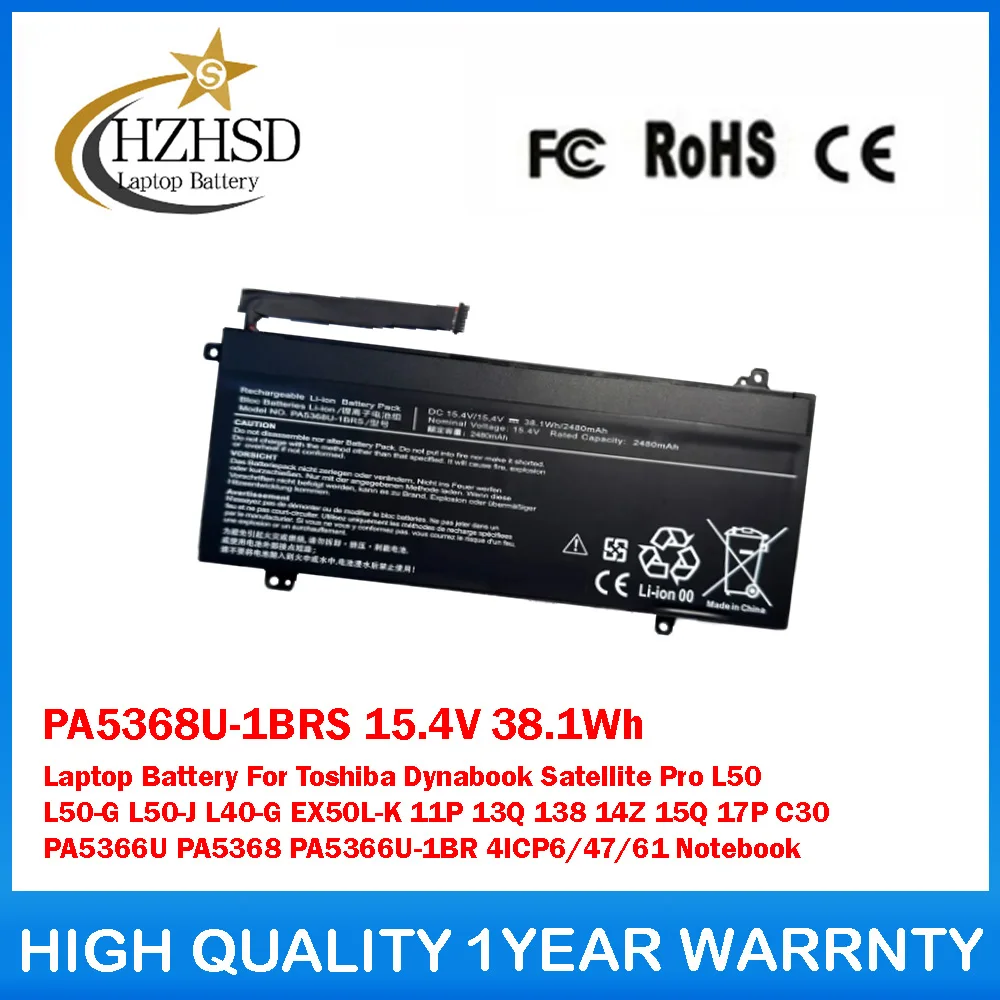 

PA5368U-1BRS 15.4V 38.1Wh Laptop Battery For Toshiba Dynabook Satellite Pro L50 L50-G L50-J L40-G EX50L-K 11P 13Q 138 14Z 15Q