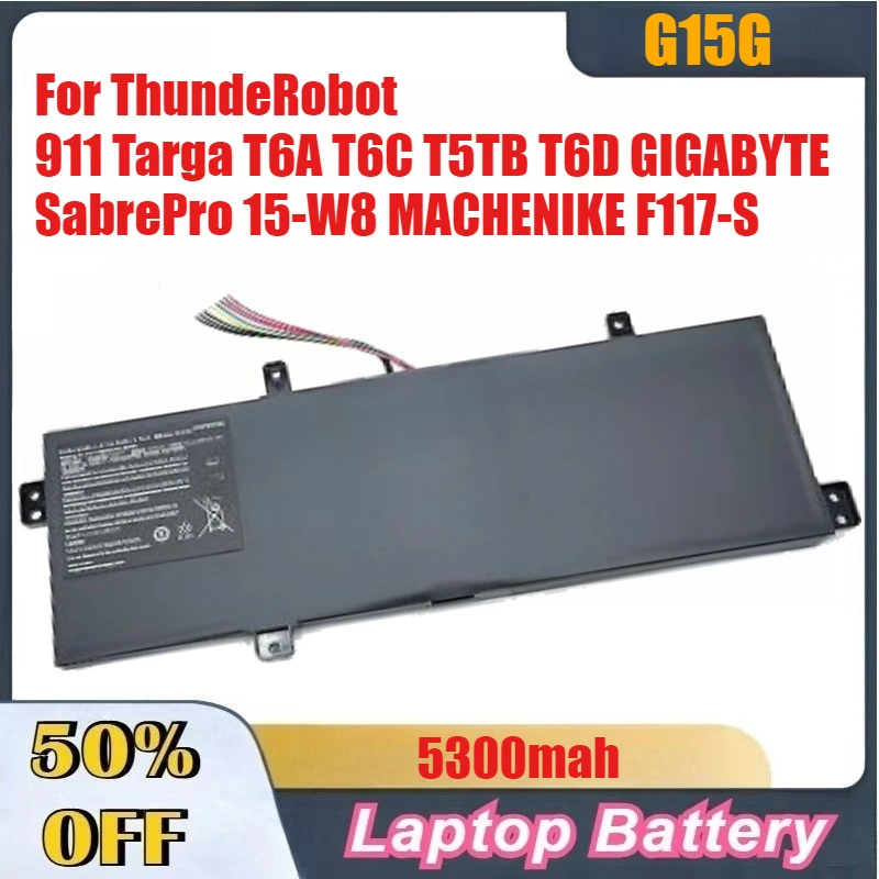 

5300mAh 11.4V G15G Laptop Battery For ThundeRobot 911 Targa T6A T6C T5TB T6D GIGABYTE SabrePro 15-W8 MACHENIKE F117-S