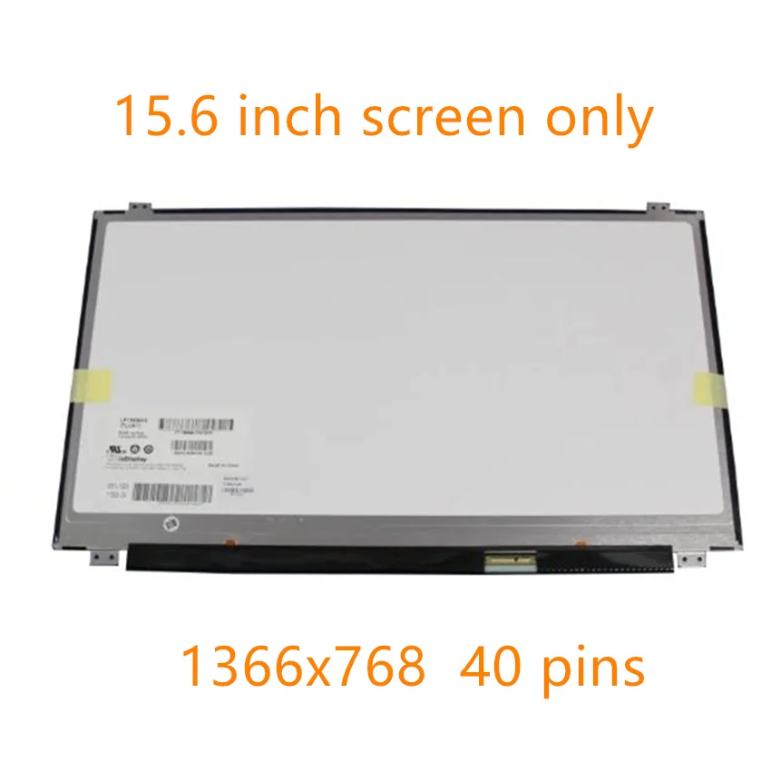 

LTN156AT35 T01 H01 301 fit N156BGE-LB1 L31 L41 LTN156AT20 LTN156AT30 B156XW04 V.5 LP156WH3 TLS1 B156XW03 V.2 40PIN ЖК-дисплей