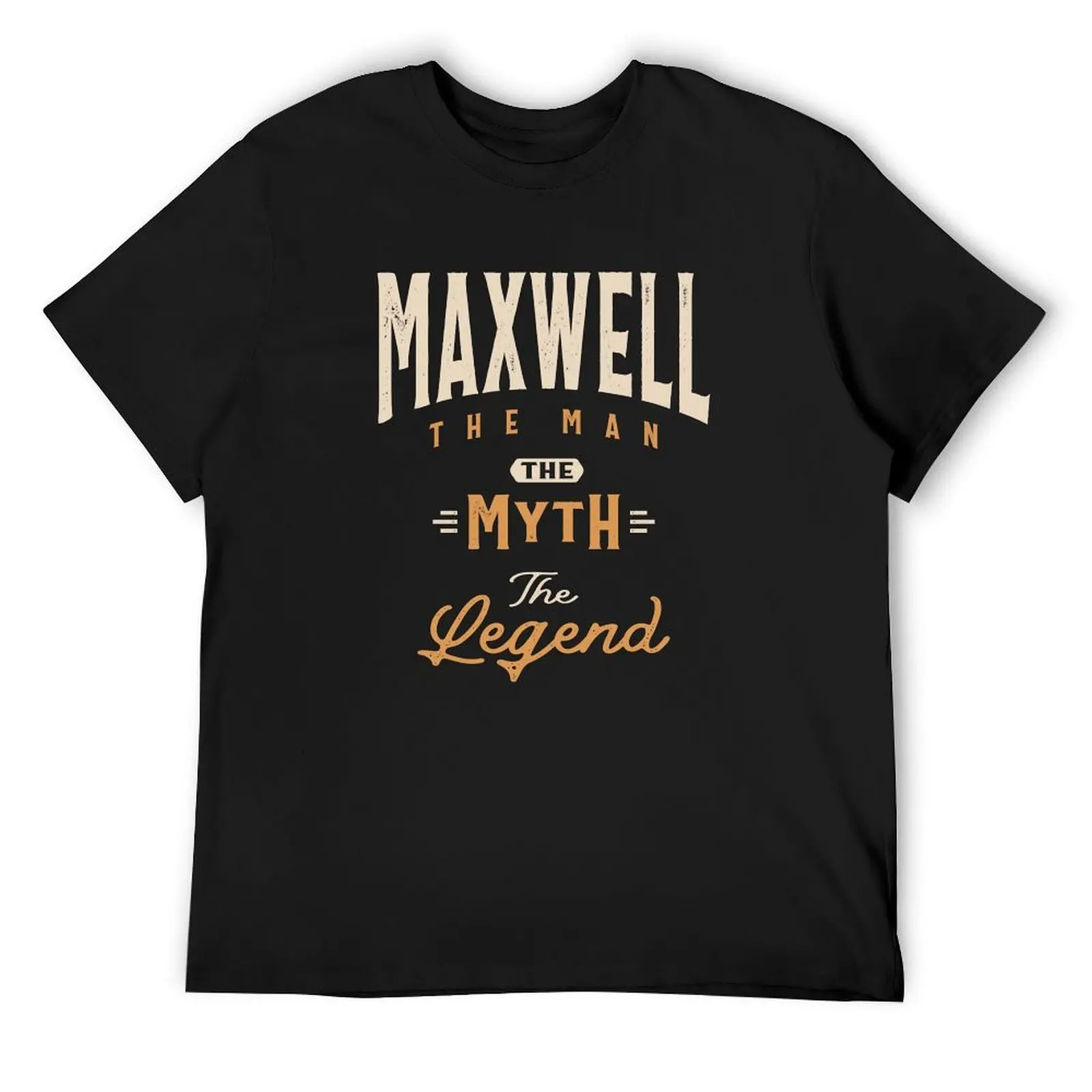

Maxwell Personalized Name - Funny Maxwell T-Shirt tops quick-drying Man t-shirt Men's t-shirts