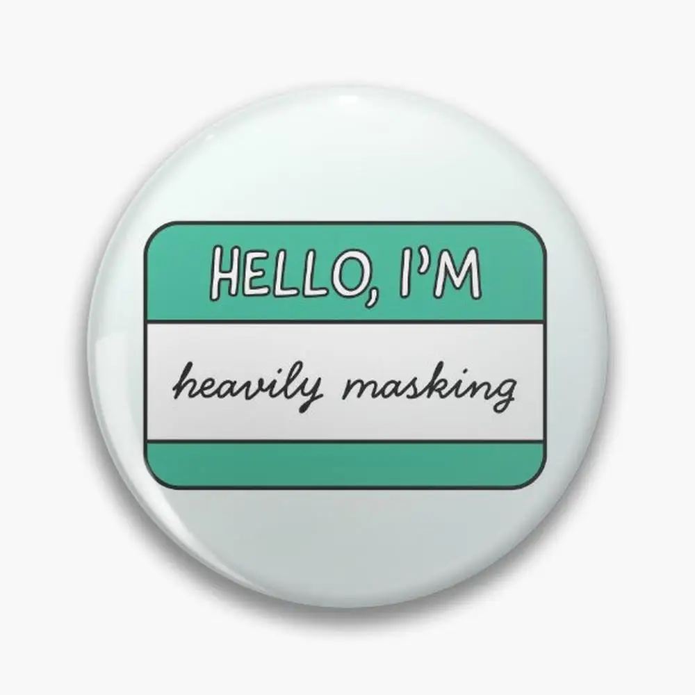 Hello, I’m heavily masking Pin Buttons Brooches  Jewelry Accessory Customize Brooch Fashion Lapel Badges