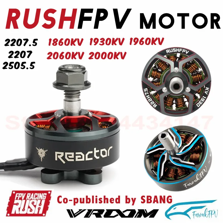 RUSHFPV x VROOM SBANG RUSH REACTOR RACING TRAINING 2207 2207.5  2505.5 1860/1930/1960/2000/2060KV brushless motor for 5″ FPV RC