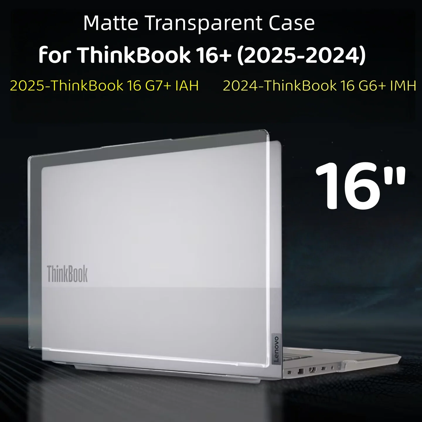 

Matte Case for 2025 Lenovo ThinkBook 16 G7+ IAH Laptop Cover 16-Inch Frosted Hard Pc Shell for 2024 Thinkbook 16 G6+ IMH Case