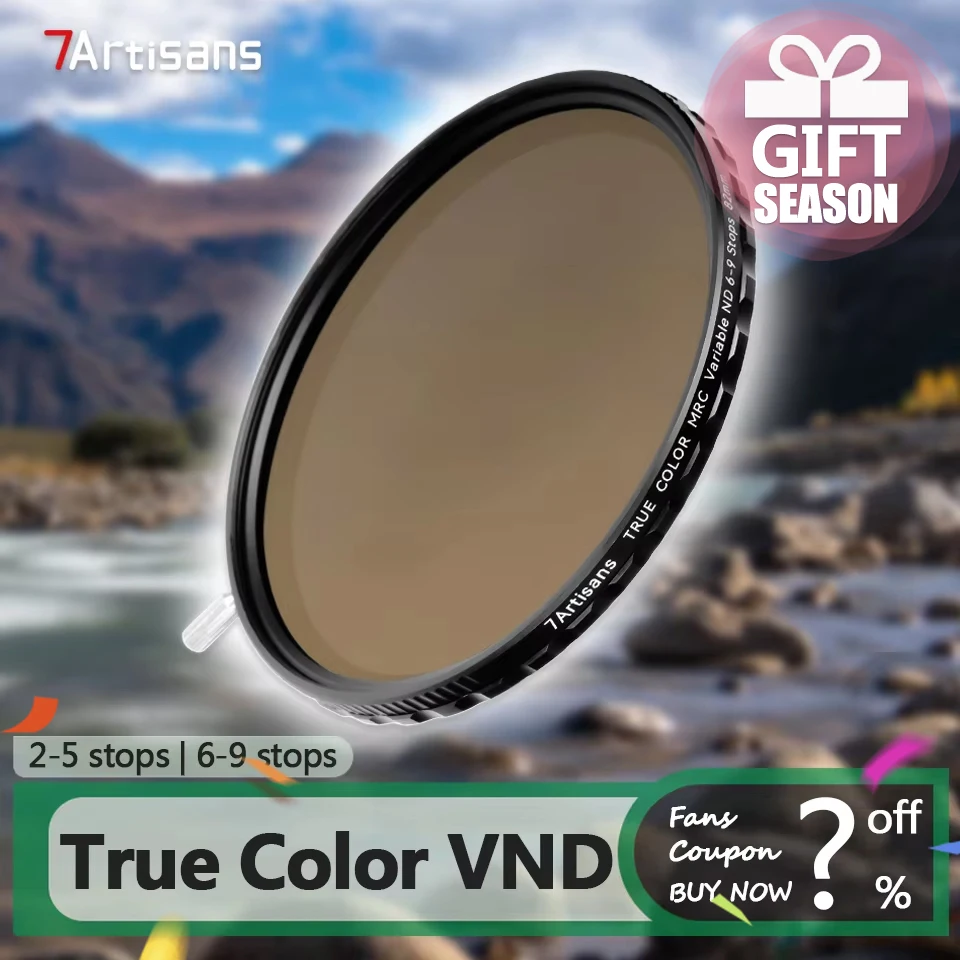 7artisans True Color Variable ND Filter with 2-5 Stops 6-9 Stops Ultra Slim Frame Camera Lens Filters 67/72/77/82mm for Sony