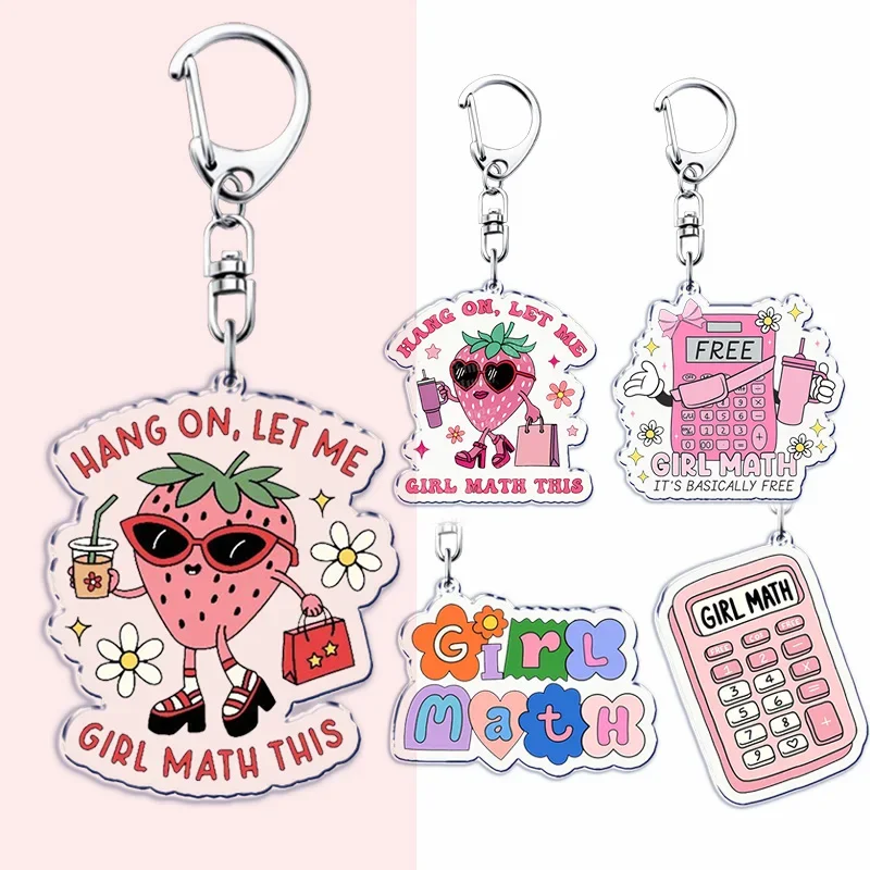 

Hang on Let Me Girl Math This Keychains Keyring for Accessories Bag Funny Quotes Women Power Pendant Keyring Jewelry Fans Gifts