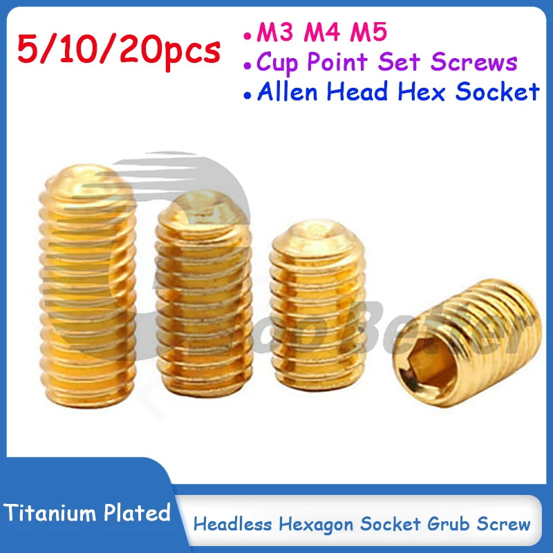 5/10/20pcs Allen Head Hex Socket Cup Point Set Screws M3 M4 M5 Headless Hexagon Socket Grub Screw Titanium Plated