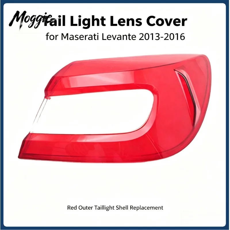 Moggic Tail Light Lens Cover For Maserati Levante 2013-2016 Red Outer Taillight Shell