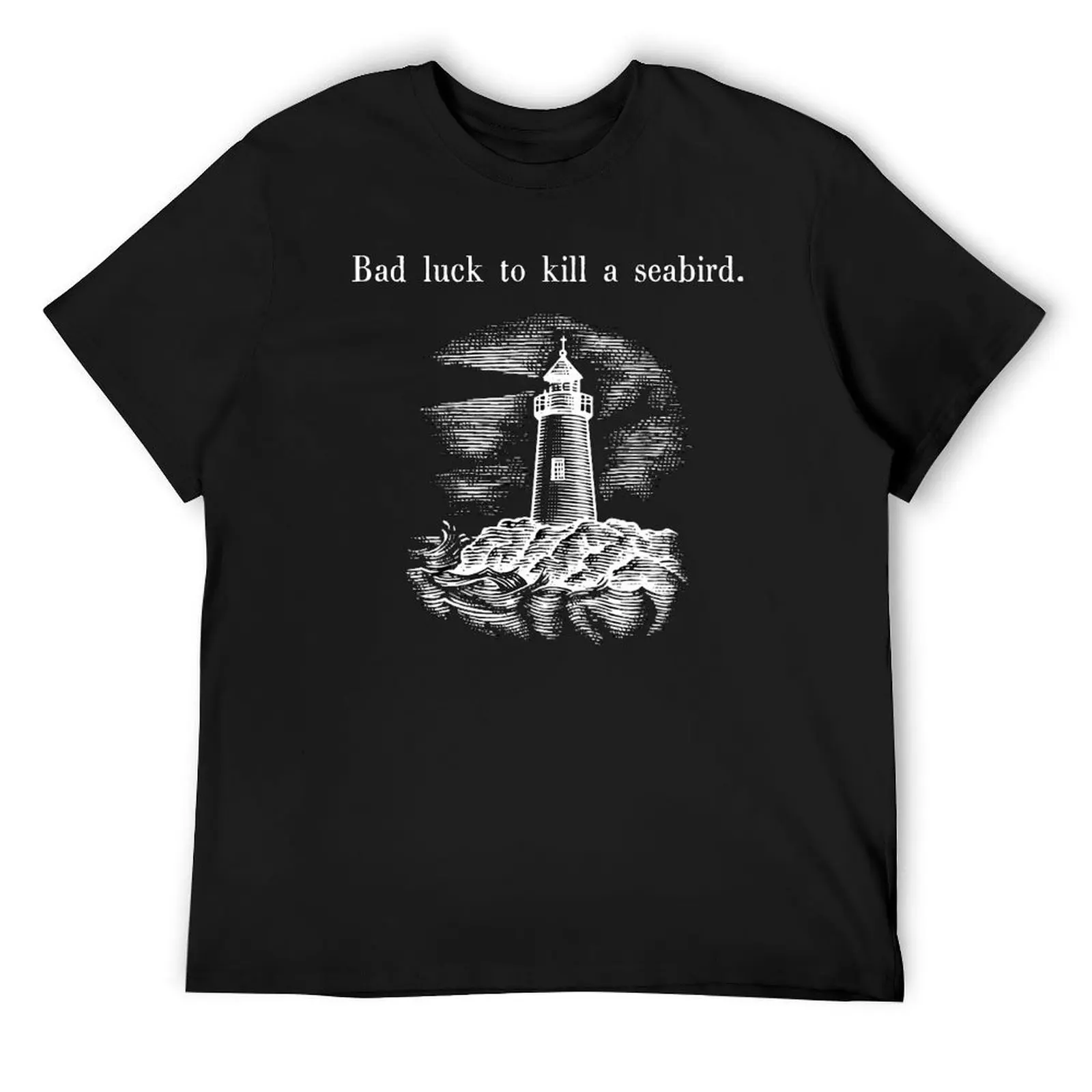 

Bad luck to kill a seabird. T-Shirt hippie clothes graphic t shirts graphic tee shirt mens designer t shirt