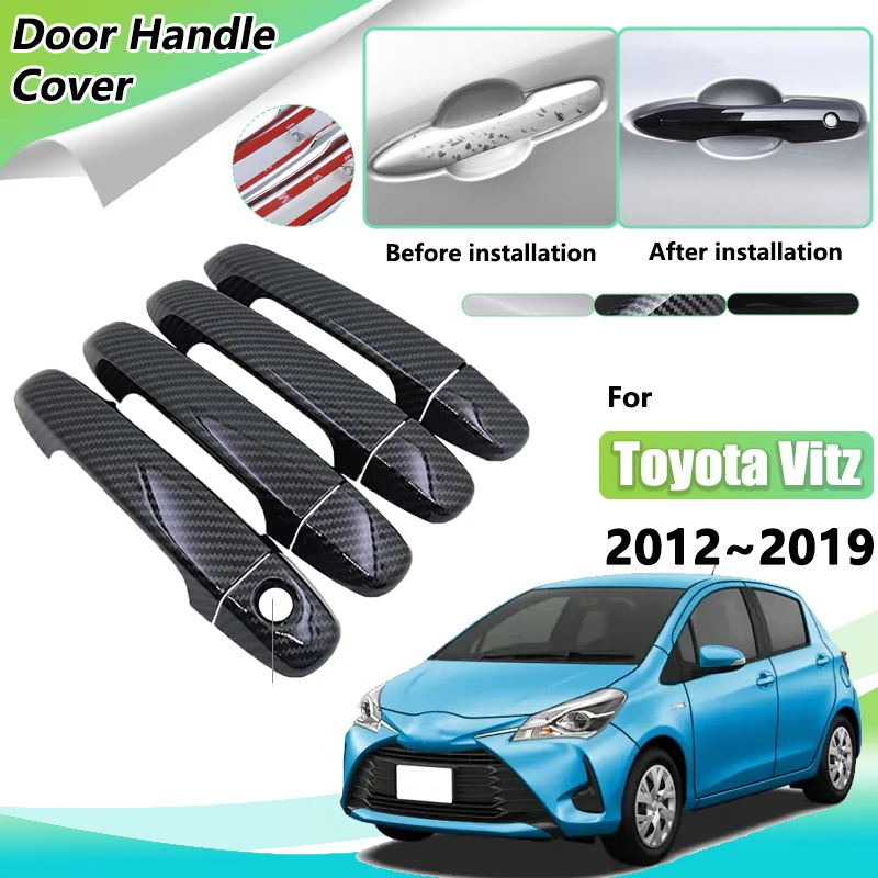 Carbon Fiber Door Handle for Toyota Yaris Vitz XP130 2012 2013 2014 2015 2016 2017 2018 2019 Comfort Replacement Car Accessories