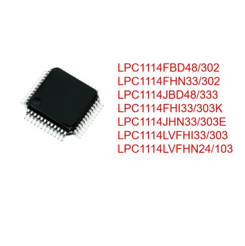 New LPC1114FBD48/302 LPC1114FHN33/302 LPC1114JBD48/333 LPC1114FHI33/303K LPC1114JHN33/303E LPC1114LVFHI33/303 LPC1114LVFHN24/103