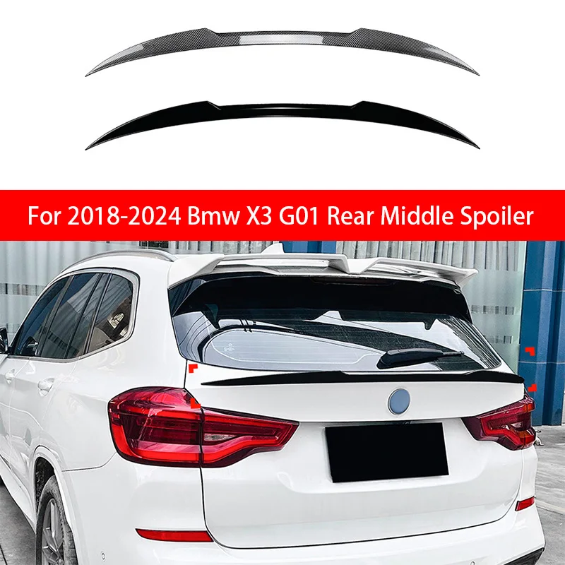 

For 2018--2024 BMW X3 G01 Rear Middle Spoiler Wings Tail Lip Spoiler High Quali ABS Plastic Tuning Body Kit Accessories Styling