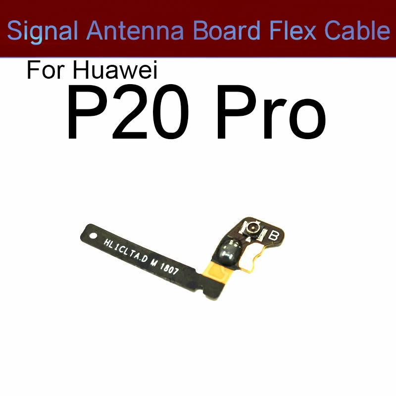 Mic Antenna Signal Board Flex Cable For Huawei P8 P9 P20 P30 P40 Pro/Mate 30 Pro RS 4G 5G/Nova 7SE PCB Above Speaker Repair Part